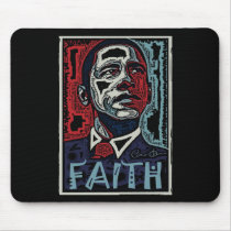 Obama Faith 2 Mouse Mats