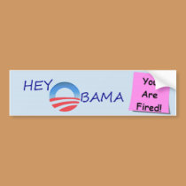 OBAMA FIRED bumper stickers