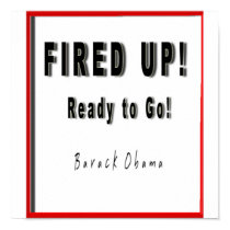 OBAMA: FIRED UP! READY TO GO POSTER posters by OWL1998 OBAMA: FIRED UP! READY TO GO POSTER posters