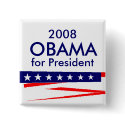 Obama for President, 2008 buttons by PraiseProducts Obama for President, 2008 buttons