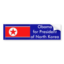 Obama for President of North Korea bumper stickers by norgrt Obama for President of North Korea bumper stickers