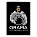 Obama for President of Space cards by strk3 Obama for President of Space cards