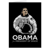 Obama for President of Space cards by strk3 Obama for President of Space cards