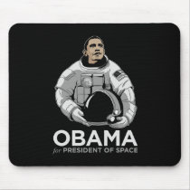 Obama for President of Space mousepads by strk3 Obama for President of Space mousepads