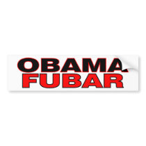 Obama FUBAR bumper stickers by SmartAssProducts Obama FUBAR bumper stickers