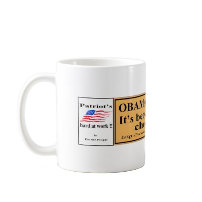 Obama gave you a choice mugs by For_the_People