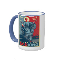 Obama God-King Mug by Libertymaniacs Obama God-King Mug