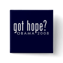 Obama Got Hope Button