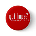 Obama Got Hope? buttons