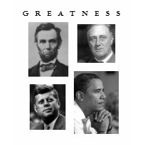 Obama GREATNESS Lincoln FDR JFK Obama t-shirts