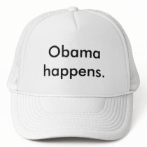 Obama happens. hats
