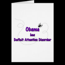 Obama has Deficit Attention Disorder cards