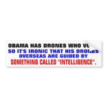 Obama has drones who vote bumper sticker