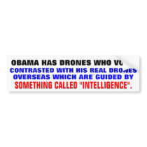 Obama has drones who vote bumper sticker