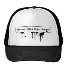 Obama Hates Cajun People - BP Oil Spill