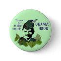 Obama Hood Button by elfyboy Obama Hood Button