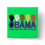 OBAMA HOPE ACROSS THE DIVIDES PINS