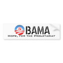 OBAMA...Hope, for the Proletariat bumper stickers by claywebb OBAMA...Hope, for the Proletariat bumper stickers