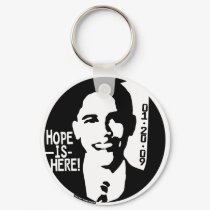 Obama Hope is Here 2009 Gear keychains by BarackAmerica Obama Hope is Here 2009 Gear keychains
