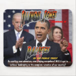 Obama ILLINOIS JONES - Raiders of the Public Trust Mousepad
