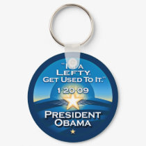 OBAMA "I'm A Lefty Get Used To It."  Keychain