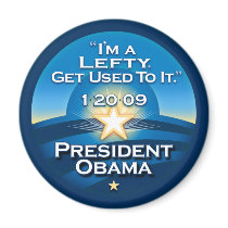 OBAMA "I'm A Lefty Get Used To It."  Magnets
