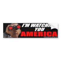 Obama - I'm Watching You America Bumper Stickers
