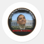 Obama in the Whitehouse Stickers