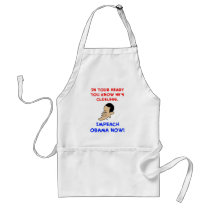 obama in your heart you know he's clueless impeach aprons by rexfmay obama in your heart you know he's clueless impeach aprons