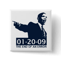 Obama Inauguration End of an Error buttons