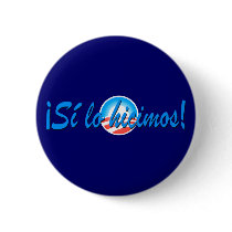 Obama Inauguration Spanish Si lo hicimos buttons by obamashirtstop Obama Inauguration Spanish Si lo hicimos buttons