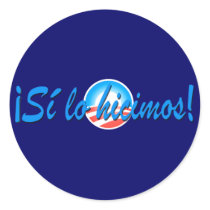 Obama Inauguration Spanish Si lo hicimos stickers