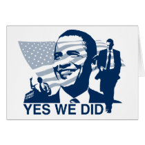 Obama Inauguration Yes We Did cards by SoCalTeeShirts Obama Inauguration Yes We Did cards
