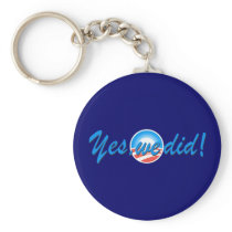 Obama Inauguration Yes We Did Key Chain