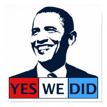 Obama Inauguration Yes We Did posters