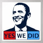 Obama Inauguration Yes We Did Posters