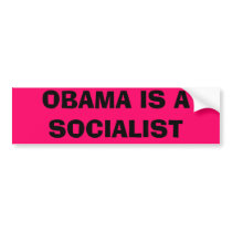 OBAMA IS A SOCIALIST bumper stickers by FISHES10 OBAMA IS A SOCIALIST bumper stickers