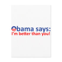 Obama is better than you post card