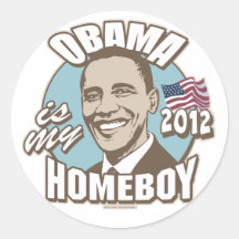 Obama is My Homeboy 2012 Gear Stickers
