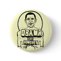 Obama is My Homeboy Button