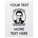 Obama is my homeboy flyers