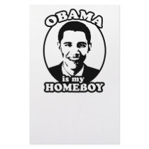 Obama is my homeboy stationery paper