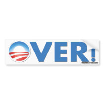 Obama Is OVER In 2012 bumper stickers
