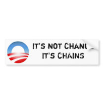 Obama, It's not ChangeIt's CHAINS bumper stickers by LibertyShop Obama, It's not ChangeIt's CHAINS bumper stickers