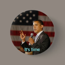 Obama It's time button by musicisourhigh Obama It's time button
