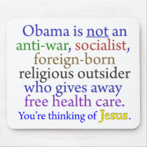 Obama & Jesus Mouse Pads