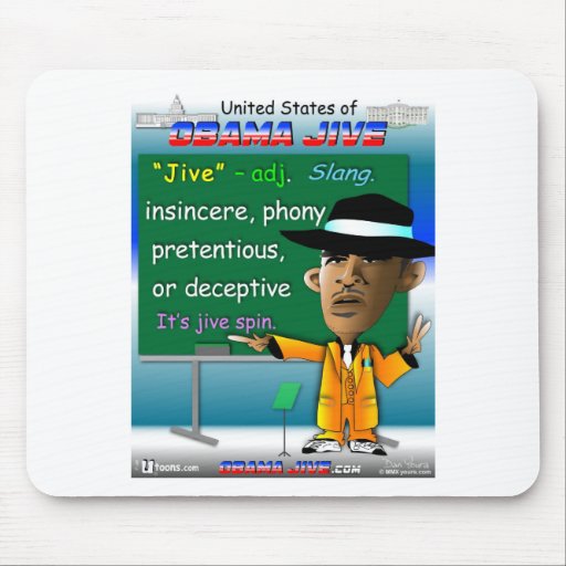 Obama Jive is an Adjective Mousepad