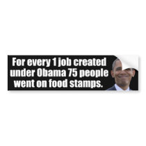 Obama Jobs and Foodstamps Bumper Stickers