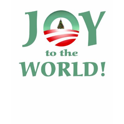 Obama joy to the world christmas t-shirt by mandiandsalena