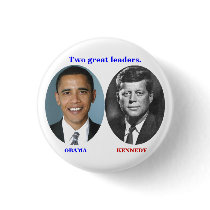 OBAMA KENNEDY Two great leaders. buttons